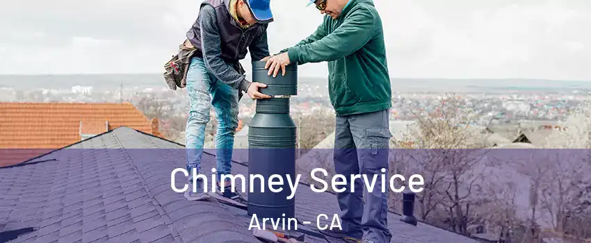  Chimney Service Arvin - CA