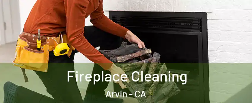  Fireplace Cleaning Arvin - CA