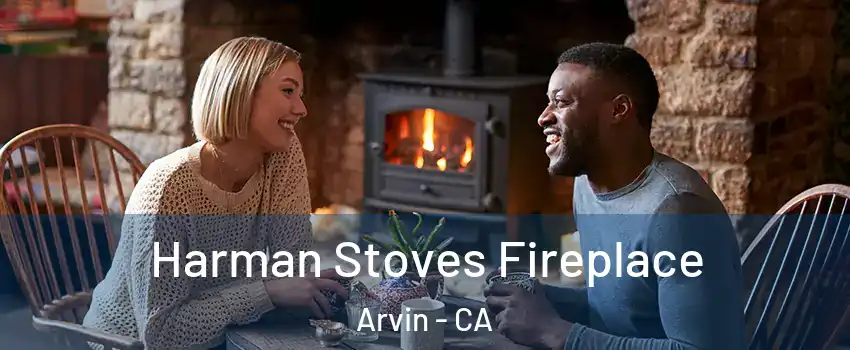  Harman Stoves Fireplace Arvin - CA