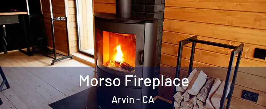  Morso Fireplace Arvin - CA