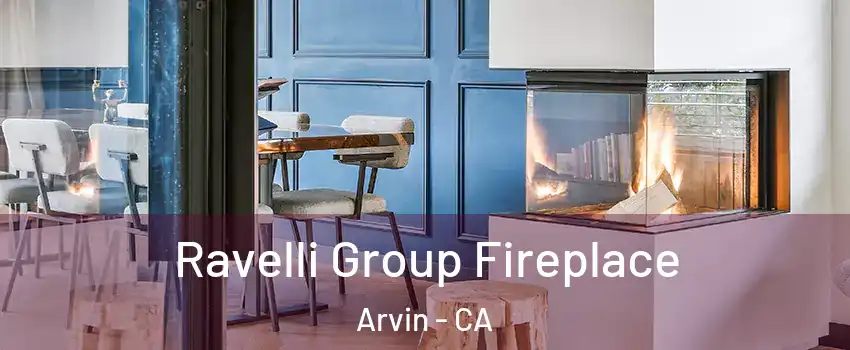  Ravelli Group Fireplace Arvin - CA